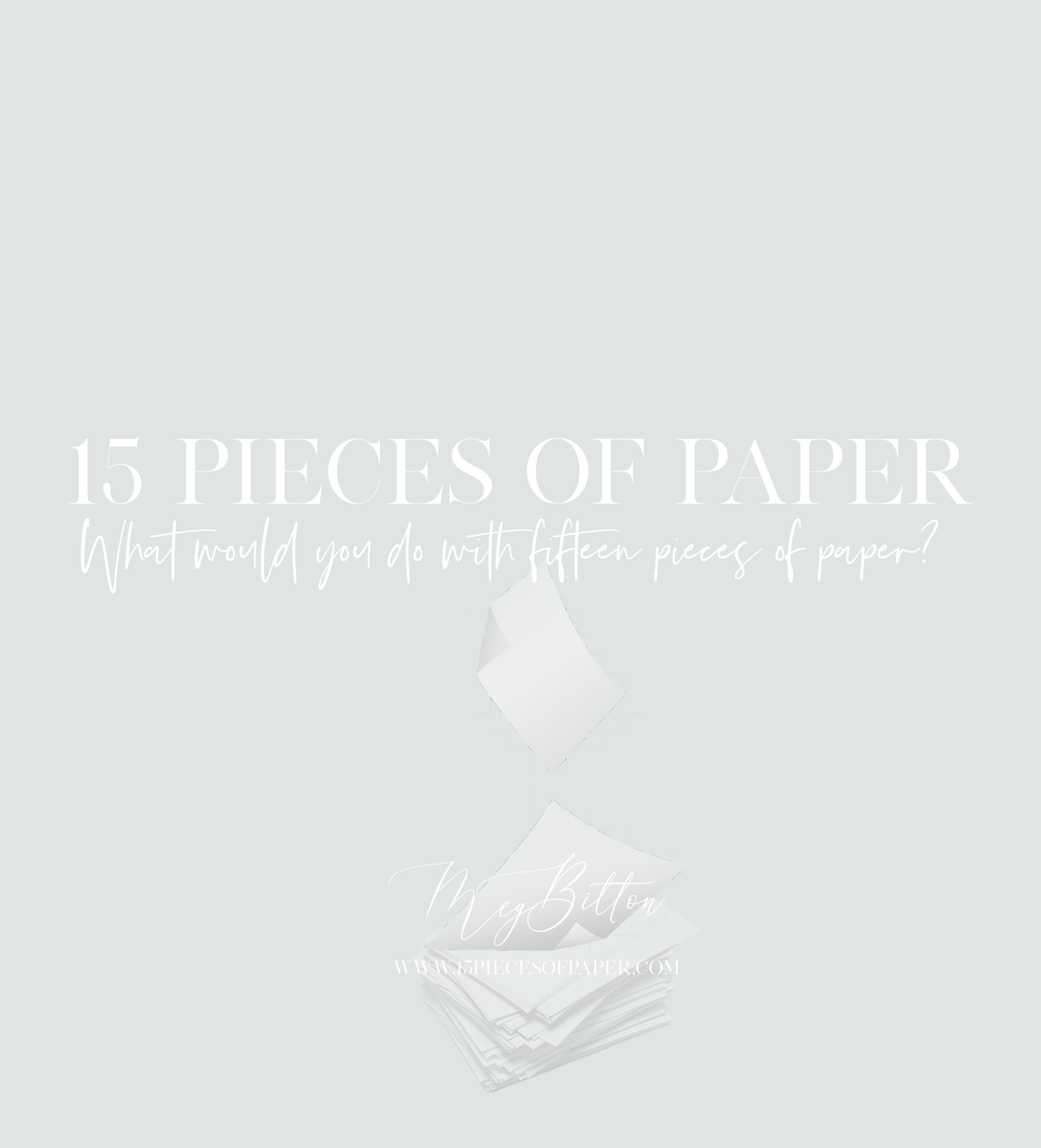 15 Pieces of Paper